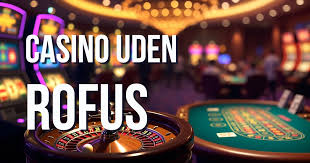 Spil Casino Uden om Rufus Din Guide til Online Spil